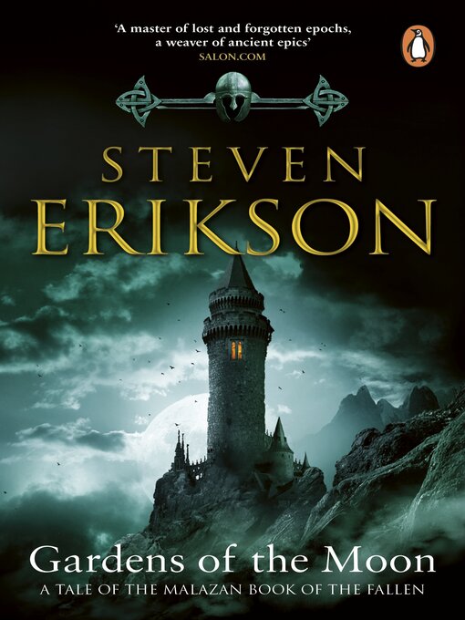 Title details for Gardens of the Moon by Steven Erikson - Available